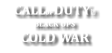 CALLOFDUTYⓇ BLACK OPS COLD WAR